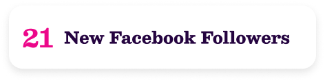 21 New Facebook Followers